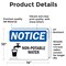 Signmission Non-Potable Water, 14 in W x Rectangle, Vinyl Decal OS-2PACK-NS-D-1014-L-16244 - alternate 2